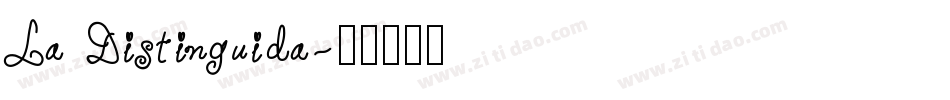 La Distinguida字体转换